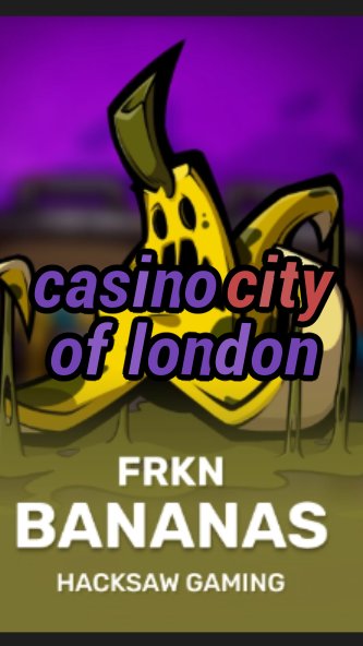 casino city of london-3xn3u5udepyz9m9w5iat.com